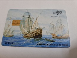 BONAIRE / CHIPCARD / Naf 5,00 20 Units CARAVEL BONAIRE 500YEARS  ** 19945** - Antillas (Nerlandesas)