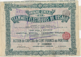 COMPAGNIE GENERALE DES TRAMWAYS ELECTRIQUES DE ROSARIO - ARGENTINE - ACTIONDE CENT FRANCS -ANNEE 1905 - Spoorwegen En Trams