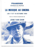 GF2440 - PROGRAMME CONCERT JOSE VAN DAM - MAISON DU PEUPLE DE FRAMERIES - OCTOBRE 1990 - Concert Tickets