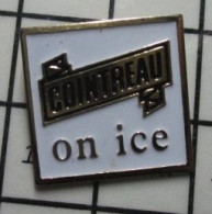 1217 Pin's Pins / Beau Et Rare / BOISSONS / COINTREAU ON ICE - Arthus Bertrand