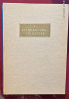I Cinquantanni Della Fiat Edizione Giugno 1951 - Livres Anciens