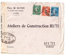 LYON Lettre étranger 2° Ech Dest RUTI Suisse Semeuse 5 10 25c Yv 137 135 140 Arrivée Verso Ob 1916 - 1906-38 Säerin, Untergrund Glatt