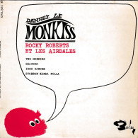 ROCKY ROBERTS ET LES AIRDAILS : " Dansez Le Monkiss "  EP - Soul - R&B