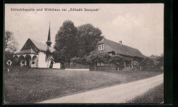 AK Sempach, Schlachtkapelle Und Wirtshaus Zur Schlacht - Sempach