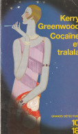 Kerry Greenwood. Cocaïne Et Tralala - 10/18 - Grands Détectives