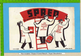 BUVARD : SPRED Fabriqué Par Ripolin (24 ) & Cote 267/392 - Verf & Lak