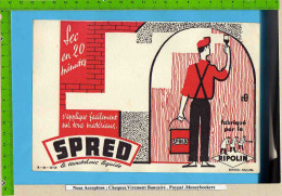 BUVARD : SPRED Fabriqué Par Ripolin (26 )  & Cote 267/393 - Verf & Lak
