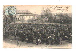 87. CPA - LIMOGES - Place Du Champ De Foire Un Jour De Marché -  1905 - - Kirmes
