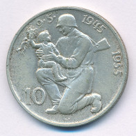 Csehszlovákia 1955. 10K Ag "10. Függetlenségi évforduló" T:XF Czechoslovakia 1955. 10 Korun Ag "10th Anniversary - Liber - Unclassified