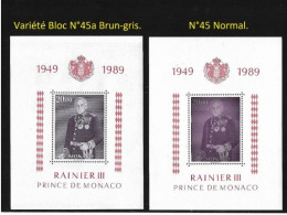 Monaco Bloc N°45 Lilas Brun + Variété 45a Brun-gris Cote 363€ - Errors And Oddities