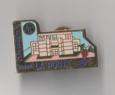 PIN'S THEME POSTE  CENTRE DE PESSAC  EN GIRONDE - Mail Services