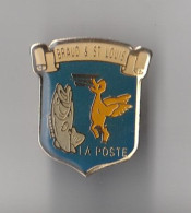 PIN'S  THEME POSTE   BRAUD SAINT LOUIS  EN GIRONDE - Mail Services
