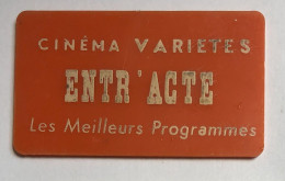 Rare Ancien Jeton D'entracte Cinéma Variétés - Autres & Non Classés