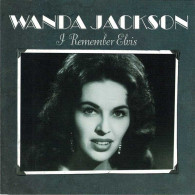 Wanda Jackson - I Remember Elvis. CD - Rock