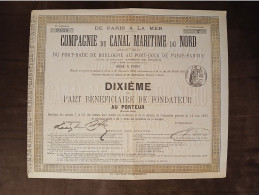 Dixième D' Action Au Porteur De La Cie Du Canal Maritime Du Nord Jonction Port De Boulogne Au Port De Pantin 1892 - Nord-Pas-de-Calais