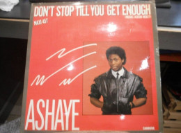 * Vinyle Maxi  45T - ASHAYE -  Don't Stop Till You Get Enough, Medley - Electricity - 45 T - Maxi-Single