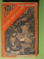 Les Grandes Aventures - Le Secret De L'or - Louis Boussenard - Tallandier - Tome 5 De La Série - Non Classés