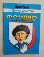 Br  Libretto Sport Sud I Grandi Campioni Calcio Napoli  Romano Lino Zaccaria - Sports