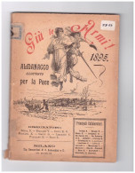 GIU' LE ARMI - ALMANACCO ILLUSTRATO PER LA PACE 1895 - Livres Anciens