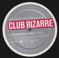 BROOKLYN BOUNCE - CLUB BIZARRE - Vinyle, 12", 45 RPM 2001 - Hard Trance, Trance - 45 T - Maxi-Single