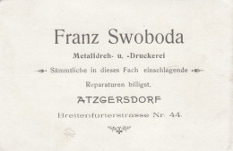 Delcampe - Alte Visitenkarte Wien 23. Bezirk Liesing, Atzgersdorf, Breitenfurterstr. 44 - Metalldreh- U. Druckerei !!! - Visitenkarten