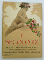 Bs11 Rivista Mensile Illustrata Il Secolo Xx San Sebastiano Illustratore 1911 - Autres & Non Classés