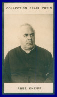 * CHROMO * COLLECTION FELIX POTIN - ABBE SÉBASTIEN KNEIPP - ETUDE DE PHILOSOPHIE ET THÉOLOGIE - BAVIÈRE - Félix Potin