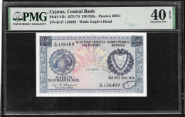 Cyprus  250 MIL 1.6.1974 PMG  40 EPQ (Exceptional Paper Quality) You Pay ONLY Grading Fees-Paper Note Free! Rare!! - Cyprus