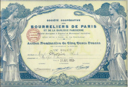SOCIETE COOPERATIVE DES BOURRELIERS DE PARIS ET DE LA BANLIEU -ACTION NOMINATIVE DE CINQ CENTS FRANCS-1953 - Other & Unclassified