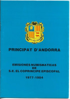 ANDORRA VEGUERIA EPISCOPAL ENTIDAD QUE YA NO EXISTE CATALOGO MONEDAS SERVEI D'EMISSIÓN ( S.D.E.) - Episcopal Viguerie