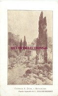 260325C - 13 BOUCHES DU RHONE - Chapelle N. Dame à MEYRARGUES D'après Aquarelle De L JULLIEN ROUSSET - Meyrargues