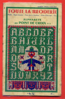 TOUTE LA BRODERIE-ALPHABETS Au POINT DE CROIX N° 8 1961 - Cross Stitch