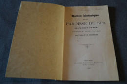 Spa 1897,Paroisse De Spa,notice Historique,54 Pages, 19 Cm. Sur 12 Cm. - Historical Documents