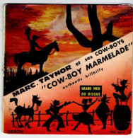 Marc Taynor Et Ses Cow-Boys - 45 T EP Cow-Boy Marmelade (1961) - Soul - R&B