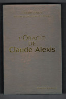 Jeu L'Oracle De Claude Alexis 42 Cartes + Livret Explicatif Claude Alexis Editions Exergue TB.Etat - Andere & Zonder Classificatie
