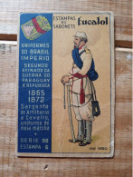 Brasil.paraguay War.cromo Eucalol.no Postcards.uniforms War Soldiers.better98/6.older .e7rletter Late Posting April 22+ - Paraguay