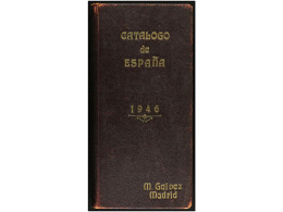 BIBLIOGRAFÍA. Catálogo Gálvez De España 1946. Tirada Especial De Lujo Y Limitada A 12 Ejemplares (ejemplar Nº 3). Firmad - Altri & Non Classificati