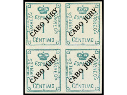 ** COLONIAS ESPAÑOLAS: CABO JUBY. 1 Céntimo Verde. HABILITACIÓN EN NEGRO. Bloque De Cuatro. Ed.19hcc. Cat. 280€. - Otros & Sin Clasificación