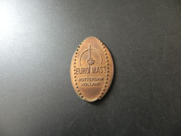 Jeton Token Netherlands Euro Mast Rotterdam Holland - Elongated Coins