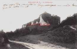 CPA MAULEON - PYRENEES ATLANTIQUES - LE CHATEAU FORT - Mauleon