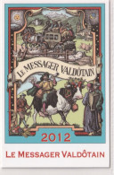 Calendarietto - Le Messager Valdotain - Anno 2012 - Small : 2001-...
