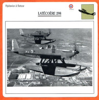 Fiche Aviation LATECOERE 298  / Hydravion à Flotteur Avion France Avions - Vliegtuigen