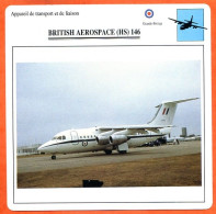 Fiche Aviation BRITISH AEROSPACE 146  / Avion Transport Et Liaison  UK  Avions - Vliegtuigen