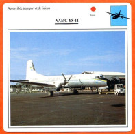 Fiche Aviation NAMC YS 11   / Avion Transport Et Liaison  Japon  Avions - Vliegtuigen