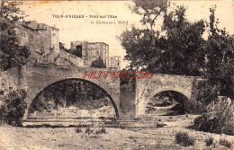CPA LA TOUR D'AIGUES - PONT SUR L'EZE - La Tour D'Aigues