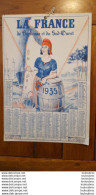 CALENDRIER 1935 LA FRANCE DE BORDEAUX ET DU SUD OUEST  EDITION J. BIERE FORMAT 31X 21 CM - Grand Format : 1921-40