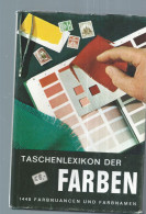 Kornerup / Wanscher - Taschenlexikon Der Farben (Farbführer Farblexikon ) - Autres & Non Classés