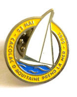 PINS SPORTS VOILE VOILIER CACOLAC D'AQUITAINE 23 MAI 92 / MERCE24/1 - Zeilen