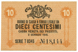 10 CENTESIMI CASSA VENETA DEI PRESTITI OCCUPAZIONE AUSTRIACA 02/01/1918 SUP - Austrian Occupation Of Venezia