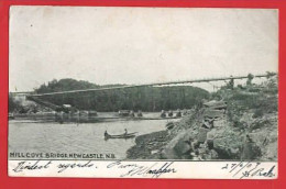 CANADA  NB  NEWCASTLE  MILLCOVE BRIDGE  1907 - Sonstige & Ohne Zuordnung